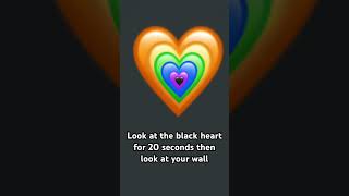 Look at the black heart for 20 seconds then look at your wall [upl. by Aloysia]