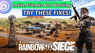 How To Fix Rainbow Six Siege Invite Friends Not Working [upl. by Cook33]