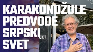 Velimir Abramović KARAKONDŽULE PREDVODE SRPSKI SVET [upl. by Akinas]