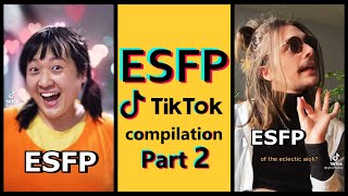 ESFP TIK TOK COMPILATION  MBTI memes Highly stereotyped PART 2 [upl. by Adim]