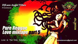 Pure Reggae Love Mixtape Part 5 Feat Busy Signal Chronixx Jah Cure Chris Martin Romain Virgo [upl. by Yvonne]