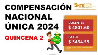 Compensación Nacional Única 2024 CNU  Educación Básica SEP [upl. by Cutcheon]