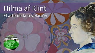 Hilma af Klint el arte de la revelación [upl. by Eudoca]