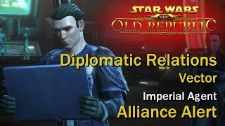 SWTOR Diplomatic Relations  Vector  Imperial Agent [upl. by Richella]