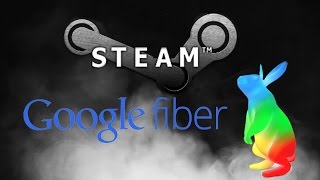 Downloading games from Steam with Google Fiber [upl. by Katzman66]