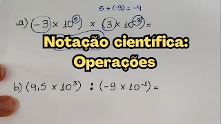 Notação científica operações de multiplicação e divisão APRENDA [upl. by Algar]