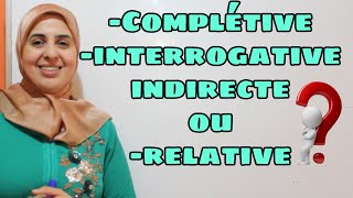 Subordonnées complétive interrogative indirecte et relative [upl. by Iadahs]