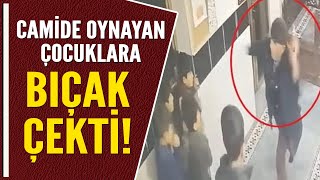 CAMİDE OYNAYAN ÇOCUKLARA BIÇAK ÇEKTİ [upl. by Eisak957]