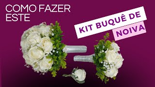 Como Fazer um kit buquê de Noiva com Flores Artificias Rosas Brancas [upl. by Blackburn]