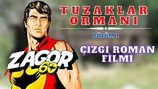 ZAGOR  TEHLİKELER ORMANI  SESLİ ÇİZGİ ROMAN FİLMİ  Sesli Kitap [upl. by Annol]