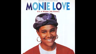 Monie Love  Its A Shame my sister  cool as mix [upl. by Vaasta454]