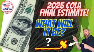 FINAL ESTIMATE 2025 SSA amp VA COLA Cost of Living Adjustment Calculator veteran ssa [upl. by Nerraw]