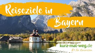 Reiseziele Bayern [upl. by Yasmine]