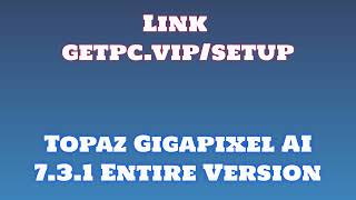 🔸Topaz Gigapixel AI 750🚀 HOW TO INSTALL 💻PCLAPTOP TUTORIAL 2024 no charge🥁 [upl. by Zilla965]