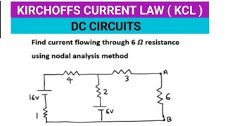 KIRCHHOFFS CURRENT LAW KCL  NODE ANALYSIS [upl. by Nuawed]