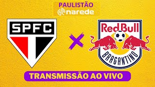 SÃO PAULO X BRAGANTINO AO VIVO  PAULISTÃO 2024 AO VIVO [upl. by Trinette208]