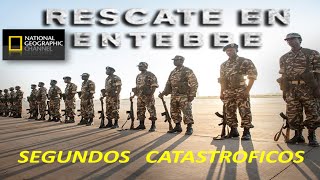 Nat Geo Segundos Catastróficos Operación Trueno Rescate en Entebbe HD Latino [upl. by Neelsaj171]