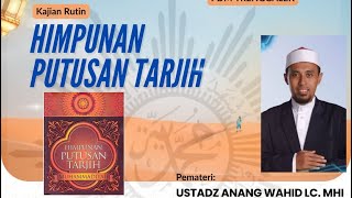 Kajian Himpunan Putusan Tarjih MuhammadiyahGDMTGalek Bagian I Bersama Ustadz Anang Wahid LC MH I [upl. by Esli744]