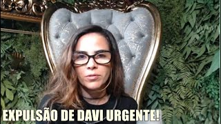 VANESSA EXIGE EXPULSÃO DE DAVI APÓS DESCOBRIR QUE DADO DONABELA ACUSOU ELE DE ASSED TEM QUE SAIR [upl. by Savadove104]