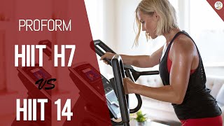 Proform HIIT H7 vs H14 Elliptical  Which One Should You Buy Which is the BEST OPTION for You [upl. by Yale639]