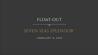 Regent Seven Seas Cruises  Seven Seas Splendor Float Out [upl. by Akaya]