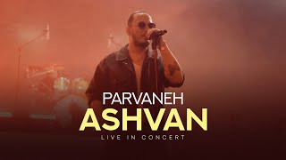 Ashvan  Parvaneh  LIVE IN CONCERT اشوان  پروانه [upl. by Alliuqaj87]