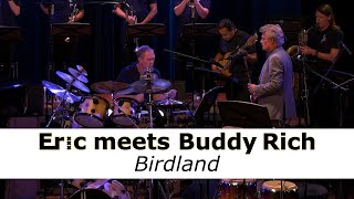 Birdland – Eric meets Buddy Rich  BIMHUIS Amsterdam 2023 [upl. by Had332]