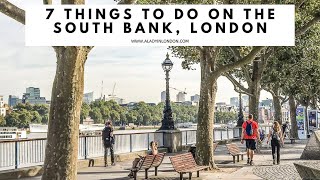 7 THINGS TO DO ON THE SOUTH BANK LONDON  London Eye  Tate Modern  Tower Bridge  Borough Market [upl. by Retlaw153]