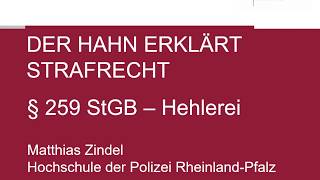 Der Hahn erklärt Strafrecht  § 259 StGB Hehlerei [upl. by Rebmat]