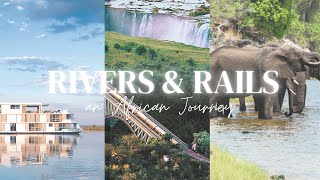 AmaWaterways Rivers amp Rails  African Safari River Cruise plus the luxurious Rovos Rail SD 480p [upl. by Yentihw]