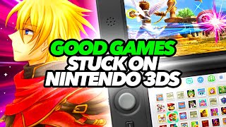 Good Games Stuck On 3DS [upl. by Pylle]