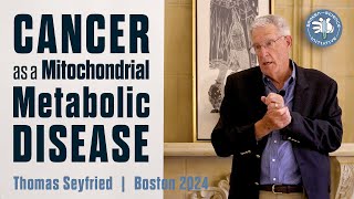 Cancer as a Mitochondrial Metabolic Disease Thomas Seyfried [upl. by Haletta]