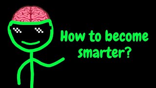 5 Tips to Become SMARTER  Ill be brief 🔥 [upl. by Ardua507]