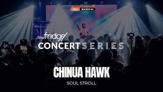 Chinua Hawk  Soul Stroll Live at The Fridge Concert Series Season 44 [upl. by Ayekim]