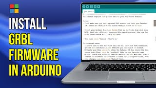 How to Install GRBL firmware in Arduino Complete Guide [upl. by Notyrb]