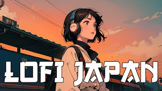 𝐏𝐥𝐚𝐲𝐥𝐢𝐬𝐭 Tokyo Sunset Vibes 🌑 Chill and Relax Lofi Mix ☕  chill beats to workstudy   Cozy Days [upl. by Adiaj]