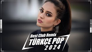 🎶 Türkçe Pop Hareketli Şarkılar Remix 2024 💞 En Çok Dinlenen Türkçe Pop Remix Şarkılar 💫💖 [upl. by Etteniuq]