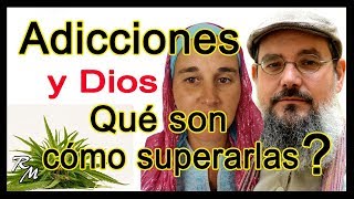 Adicciones y Espiritualidad ♠ CÓMO DEJAR una adicción o dependencia Y Sufismo [upl. by Salkin]