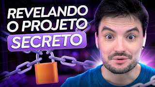 REVELANDO O PROJETO SECRETO [upl. by Westberg]