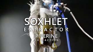 Soxhlet Extractor Piperine Extraction [upl. by Laflam138]