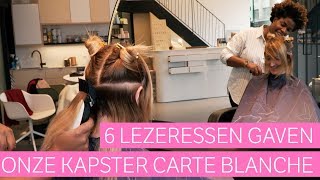 Zes lezeressen gaven onze kapster carte blanche [upl. by Braeunig]