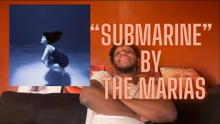 Submarine by The Marías Live Reaction [upl. by Aiekahs253]