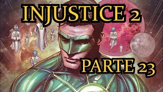 la culpa de linterna verde  INJUSTICE 2 PARTE 23  alejozaaap [upl. by Nimzaj]