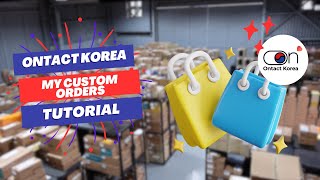 How to purchase products in Korea  Ontact Korea Custom Order Service Tutorial [upl. by Verdi]