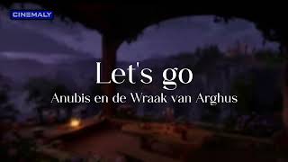 Anubis en de Wraak van Arghus OST  12 Lets go [upl. by Aihsemak]