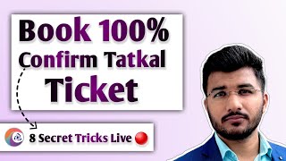 How to book tatkal ticket in irctc fast  Tatkal ticket booking in mobile  8 Secret tips live [upl. by Ylrebmic]