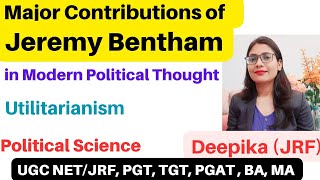 Jeremy Bentham  Contribution in Modern Political Thought [upl. by Lalaj471]