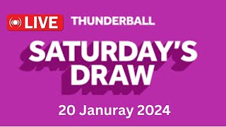 Thunderball draw live results tonight Saturday 20 Jan 2024  thunderball live tonight draw [upl. by Sirotek]