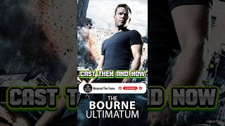 2000s Movies  The Bourne Ultimatum 2007  Cast Then and Now castthenandnow [upl. by Leumel]