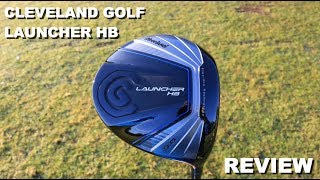 Cleveland Launcher HB Driver Review [upl. by Ained]